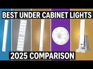 Best Under Cabinet Lights Compared 2025 – Now You Can Pick Yours