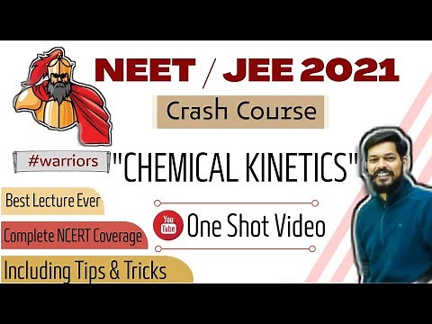 crash course neet।jeemain।2020। Chemical Kinetics । tricks