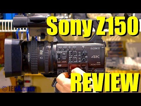 MY REVIEW: Sony Z150 4K Prosumer Camcorder with 1" sensor, hands on, video walkaround