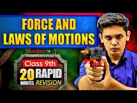Force and Laws of Motion in 20 Minutes🔥_ Class 9th _ Rapid Revision _ Prashant Kirad