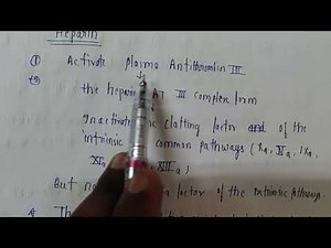 Anti-Coagulation Agent Classification And Mechanism of Action Of Heparin And Warfarin