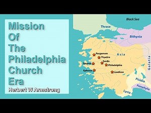 Mission Of The Philadelphia Church Era - Herbert W Armstrong
