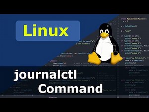 Linux Command - journalctl