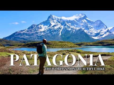 Patagonia - The World's Most Beautiful Hike