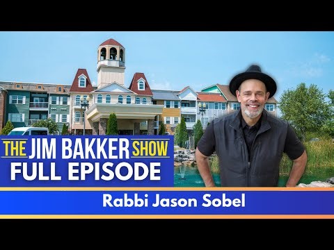 The Jim Bakker Show with Rabbi Jason Sobel