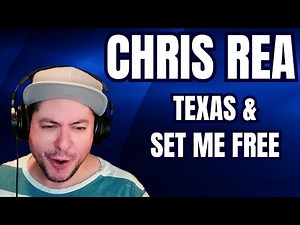 FIRST TIME HEARING Chris Rea- "Texas" & "Set Me Free" (Reaction)