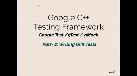 Google C++ Testing, GTest, GMock Framework