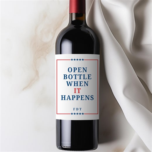 Anti Trump Custom Wine Label: Funny Political Gift for Democrats & Liberals, Subtle FDT Champagne Bottle Sticker, is He Dead Yet, Anti MAGA - Etsy