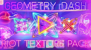 Texture pack Riot для Geometry Dash 2.2: скачать бесплатно
