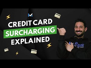 Credit Card Surcharging: What You Need to Know