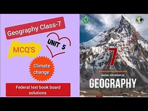 |Geography Class 7 Mcqs Obj Unit 5|Climate change NBF FDE|