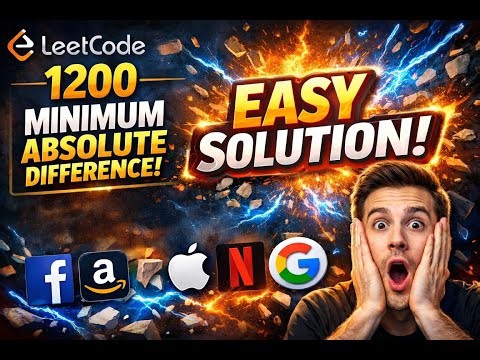 Minimum Absolute Difference | Easy | Leetcode 1200 | Complete Intuition | Full C++ Code | POTD