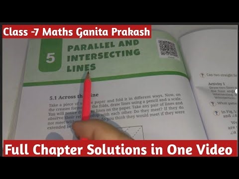 Parallel And Intersecting Lines Class -7 Maths Ganita Prakash Chapter -5 | Full Chapter Solutions