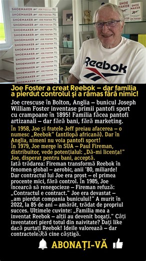 Joe Foster: Bunicul a inventat Reebok – familia a pierdut totul!