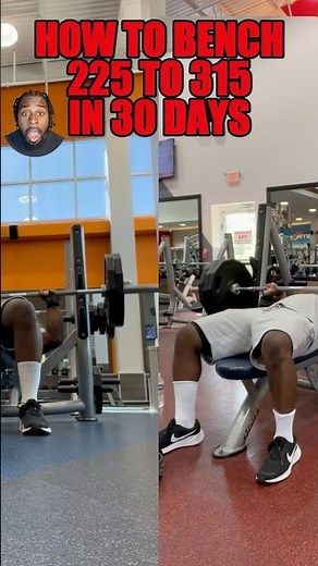 How to Bench 225 to 315 in 30 Days