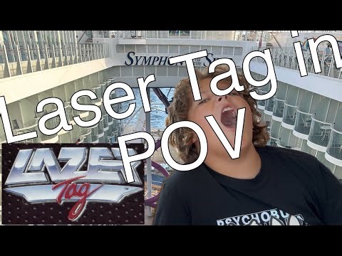 Laser Tag in POV on Symphony of the Seas