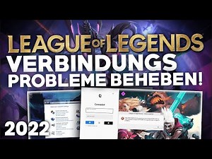 League of Legends: Serverprobleme/Verbindungsprobleme LÖSEN! | Problemlösung | Deutsch | 2024