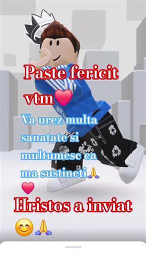 Paste fericit sa aveti lumina si Hristos a inviat🙏🙏 #roblox