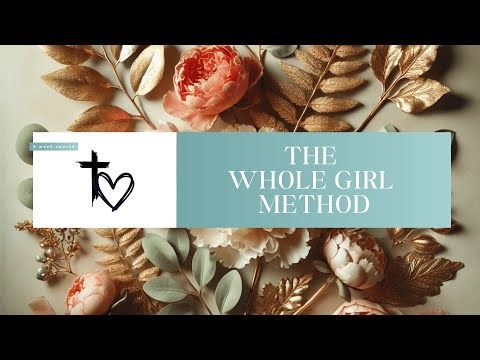 The Whole Girl Method™ Masterclass | Faith Meets Therapy | How to Be Whole Without Losing Yourself