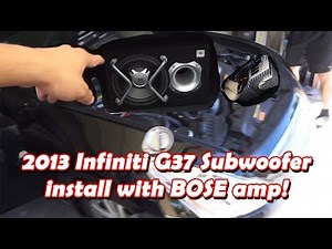 2013 Infiniti G37 Subwoofer install with Bose System