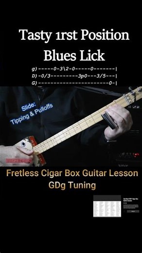 Tasty 1rst Position Blues Lick - Fretless Cigar Box Guitar Lesson w Slide Tipping & Pulloffs + Tab