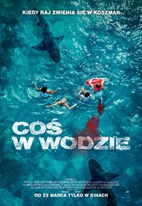 Coś w wodzie | Film | 2024
