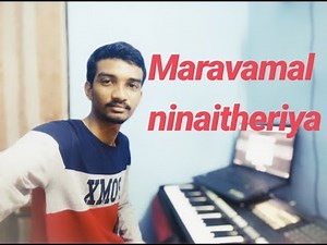 Maravamal Ninaithiraiya | Cover Music | ‪@Beryl_S_Joshua‬