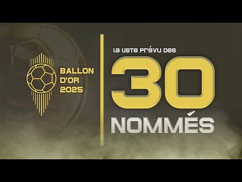 BALLON D'OR 2025 - LIST OF NOMINEES - THE FAVORITE PLAYER ON PRE-ANNOUNCEMENT