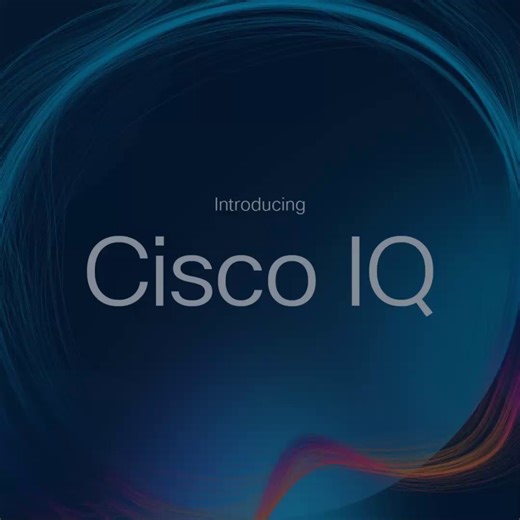 1.1K views | Cisco announces Cisco IQ to tackle today’s IT complexity...