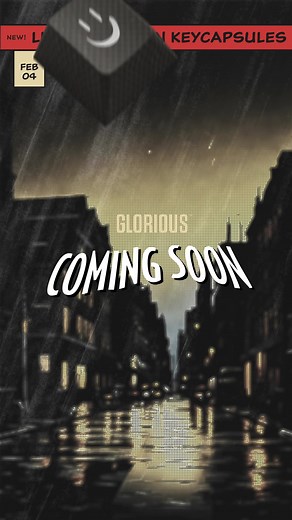 Something is stirring in the streets of Glorious City… The next legend in our limited edition KeyCapsules arrives next Tuesday. Are you ready? #Glorious #Keycaps