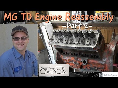 1951 MG TD Engine reassembly part 2