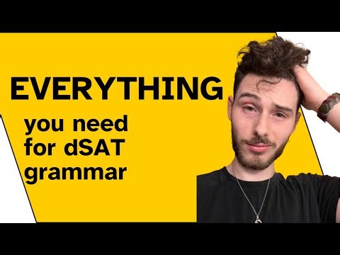 Digital-SAT grammar: EVERYTHING you need to know