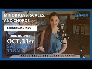 Minor keys, Scales, and Chords | 30 Day Singer