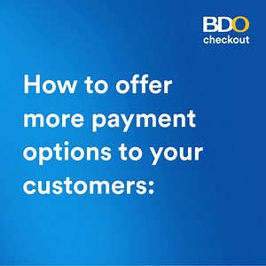 1.5K views · 324 reactions | Boost your sales by offering all payment options! With BDO Checkout, you can accept debit, credit card, even installments. | BDO Unibank | Facebook
