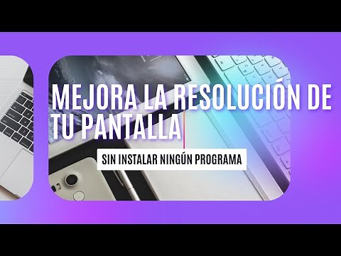 Como mejorar la CALIDAD de mi PANTALLA de mi ordenador / computadora