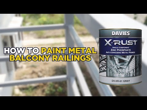 How to paint Metal Balcony Railings using DAVIES X-Rust Anti-corrosive Metal Primer