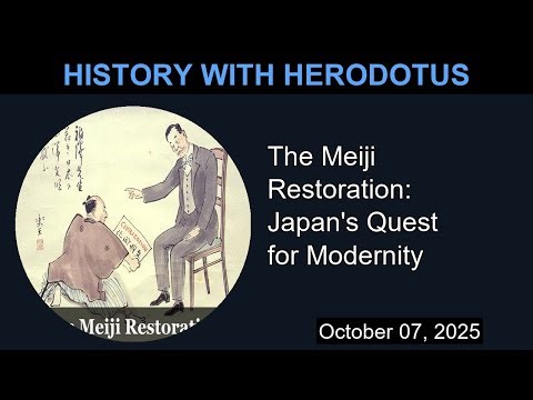 The Meiji Restoration: Japan's Quest for Modernity | History With Herodotus