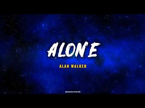 Alone - Alan Walker (Lyrics)