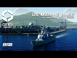 Let's Build US MARINE Base || Cities: Skylines 2