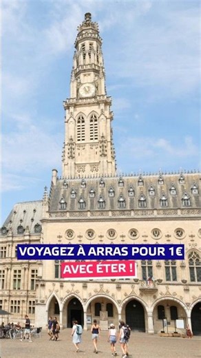 Cet été, tombez sous le charme de la ville d'Arras !