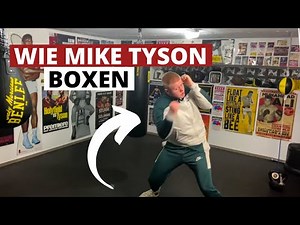Wie DU genau wie MIKE TYSON BOXT // Boxen lernen