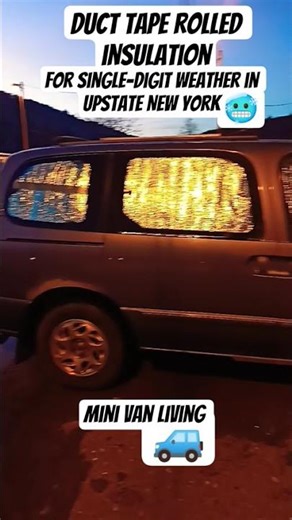 insulate windows with duct tape rolled insulation 🥶 single-digit weather NY 😳mini van living