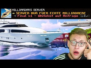 Minecraft Server NUR FÜR ECHTE MILLIARDÄRE gefunden