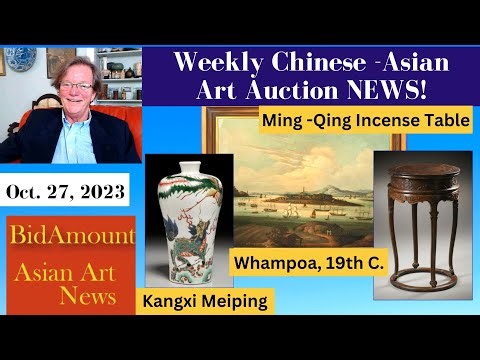 Weekly Antique Asian & Chinese Art Auction News, Oct. 27, 2023