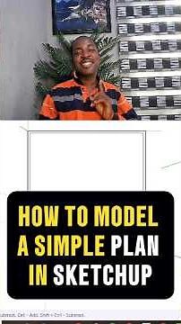 How to Create a simple Floor Plan in Sketchup