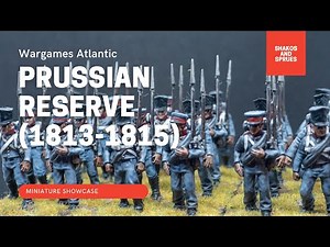 Miniature Showcase | Wargames Atlantic | Prussian Reserve (1813-1815)