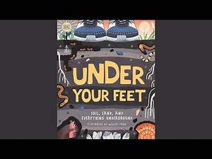 Under Your Feet: Soil, Sand and Everything Underground
