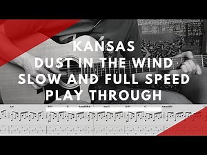 Dust in the Wind Play Through - Slow and Full Speed - Guitar Lesson Tutorial With Tabs