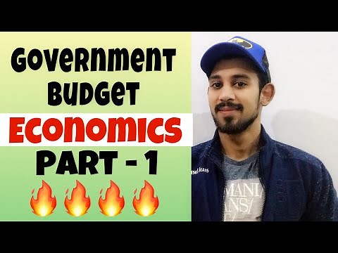 Government budget and the economy | Macroeconomics | class 12