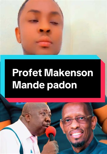 Message de Pardon par le Profet Makenson